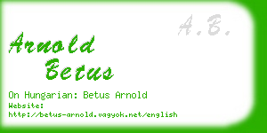 arnold betus business card